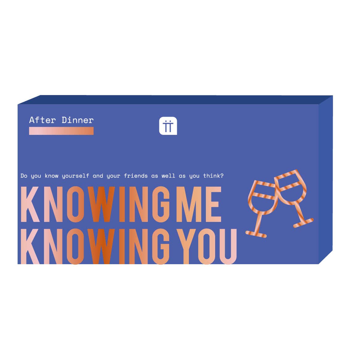 Knowing Me Knowing You - After Dinner Game