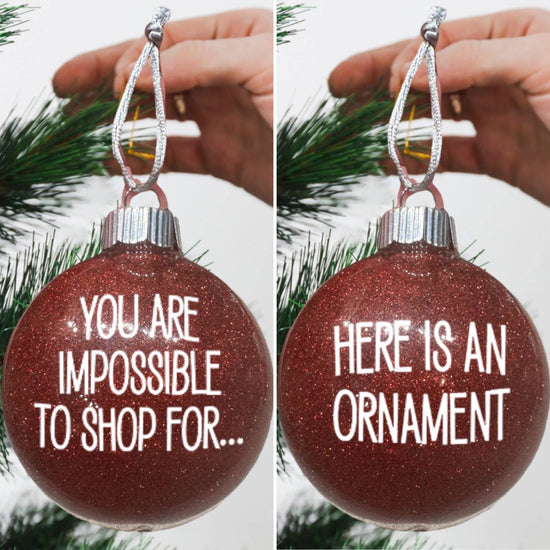 Impossible To Shop Ornament
