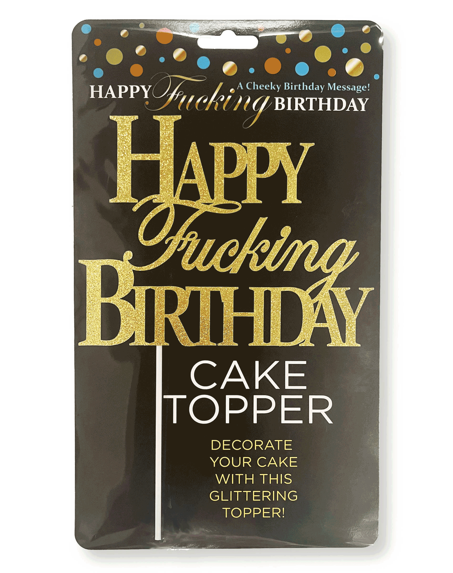Happy F'ing Birthday Cake Topper