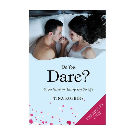 Do You Dare? 65 Sex Games