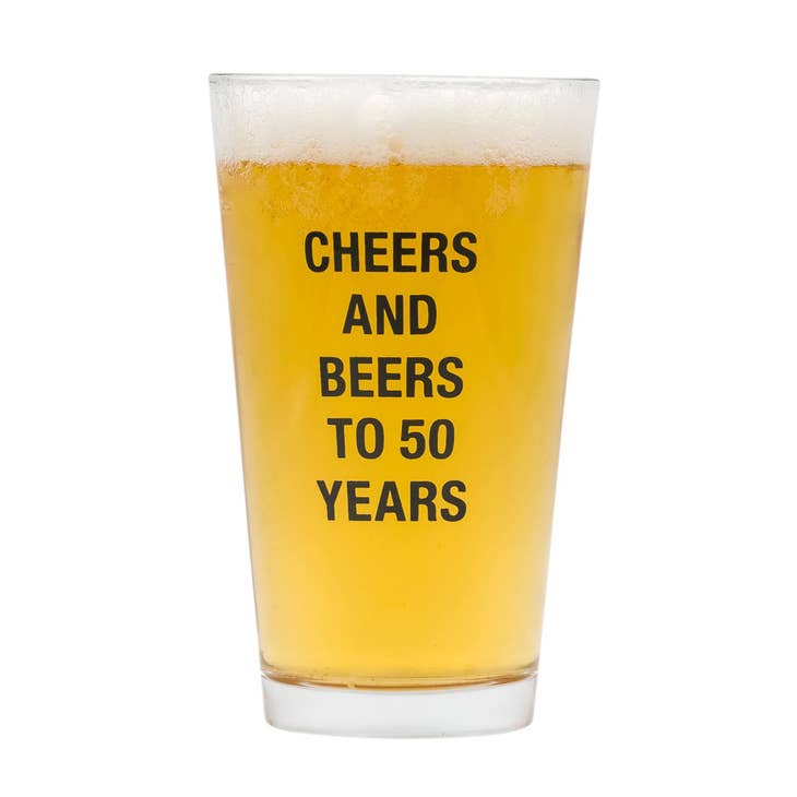 Beers To 50 Years Pint Glass