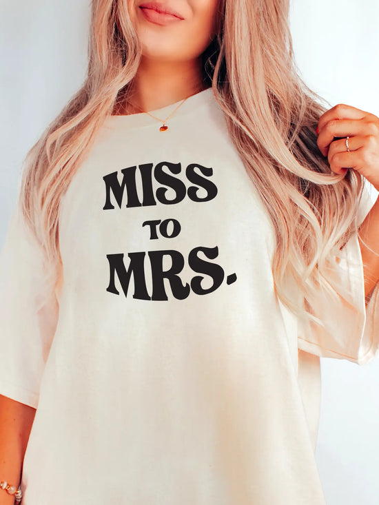 Miss to Mrs. Bridal T-Shirt