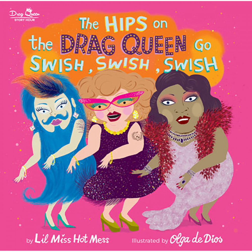 The Hips on the Drag Queen