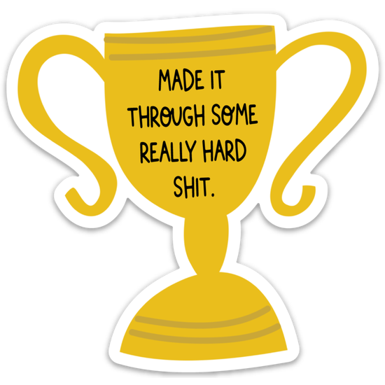Made It Trophy Sticker