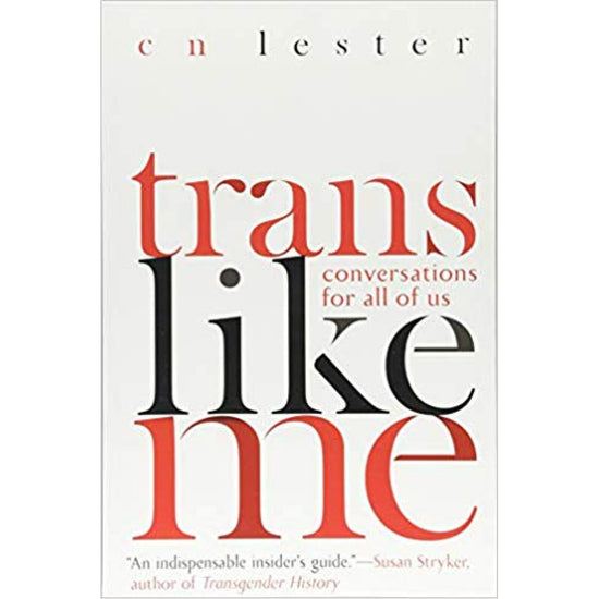 Trans Like Me - Conversations For All Of Us