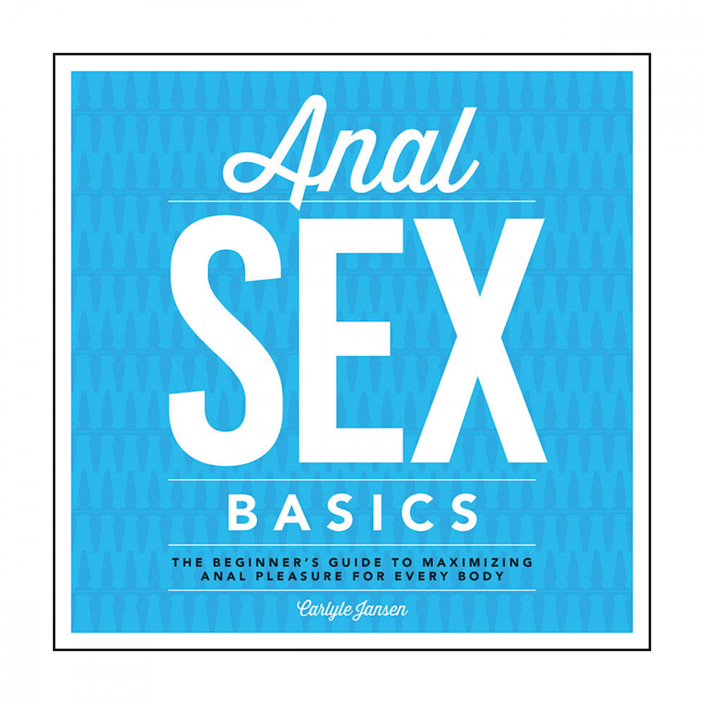 Load image into Gallery viewer, Anal Sex Basics by Carlyle Jansen
